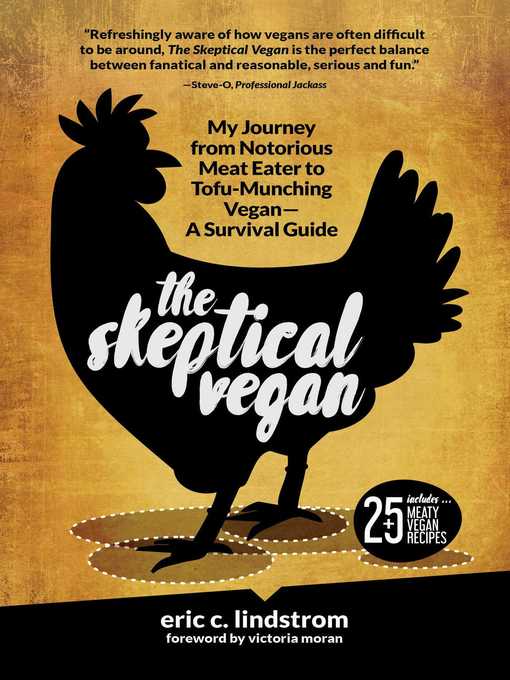 Title details for The Skeptical Vegan by Eric C. Lindstrom - Available